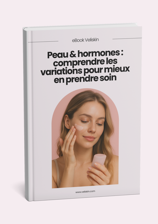 eBook : Peau et Hormones : Comprendre les Variations Pour Mieux en Prendre Soin